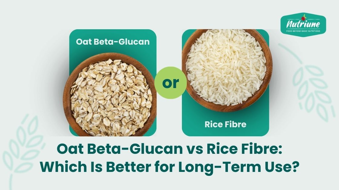 Oat beta-glucan vs rice fibre Oat beta-glucan vs rice fibre comparison for long-term health