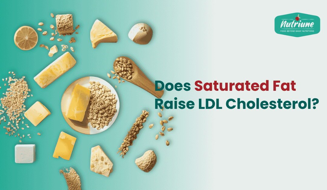 Does Saturated Fat Raise LDL Cholesterol? The Full Scientific Truth You Need To Know